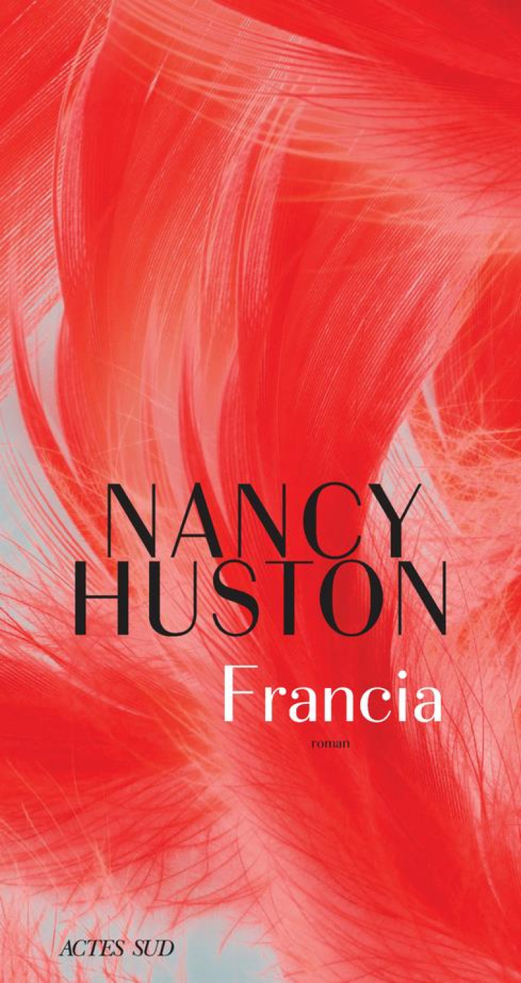 FRANCIA - HUSTON NANCY - ACTES SUD