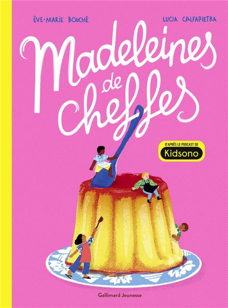 MADELEINES DE CHEF FES - BOUCHE/CALFAPIETRA - GALLIMARD