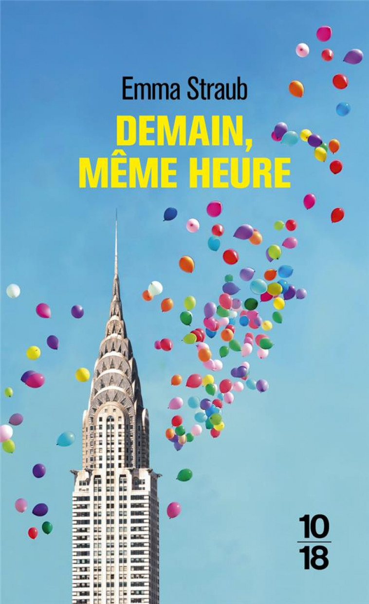 DEMAIN, MEME HEURE - STRAUB EMMA - 10 X 18