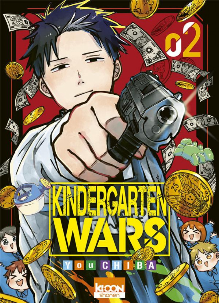 KINDERGARTEN WARS T02 - CHIBA YOU - KI-OON