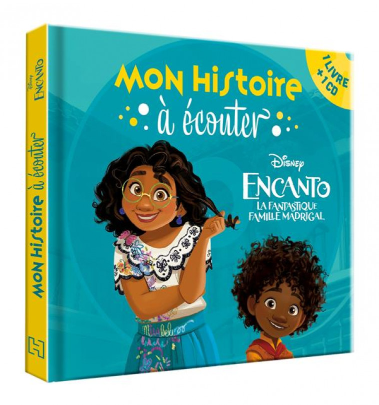 ENCANTO, LA FANTASTIQUE FAMILLE MADRIGAL - MON HISTOIRE A ECOUTER - LIVRE CD - DISNEY - AUDIO - XXX - HACHETTE