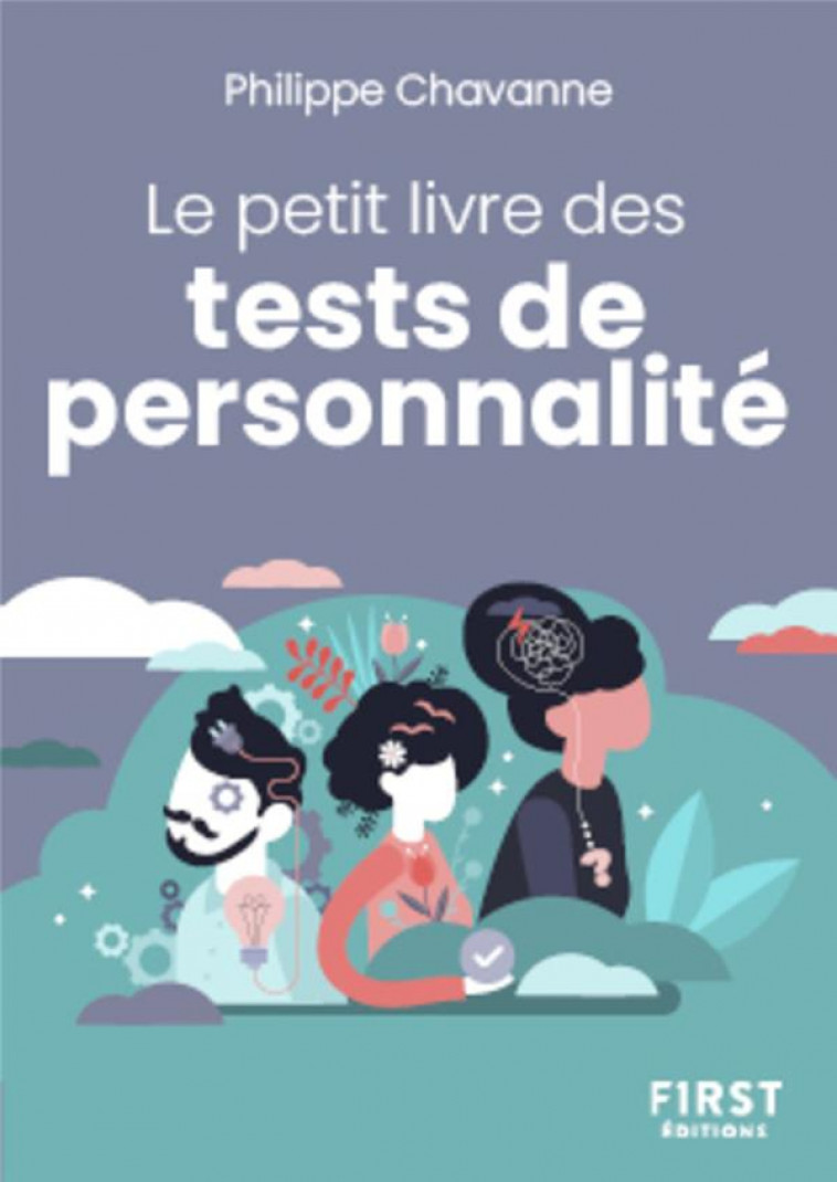 LE PETIT LIVRE DES TESTS DE PERSONNALITE - CHAVANNE PHILIPPE - FIRST