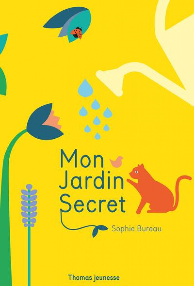 MON JARDIN SECRET EN POP-UP - BUREAU SOPHIE - THOMAS JEUNESSE