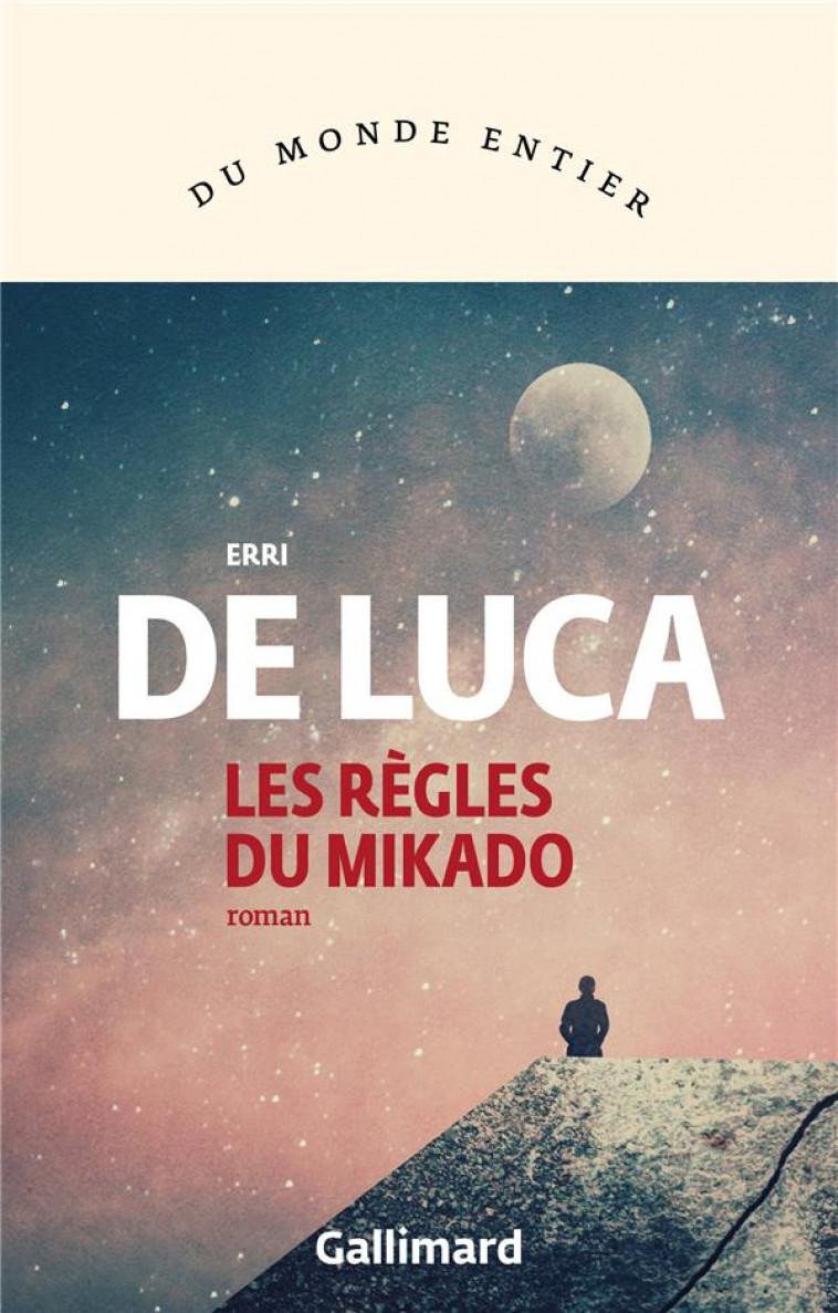 LES REGLES DU MIKADO - DE LUCA ERRI - GALLIMARD
