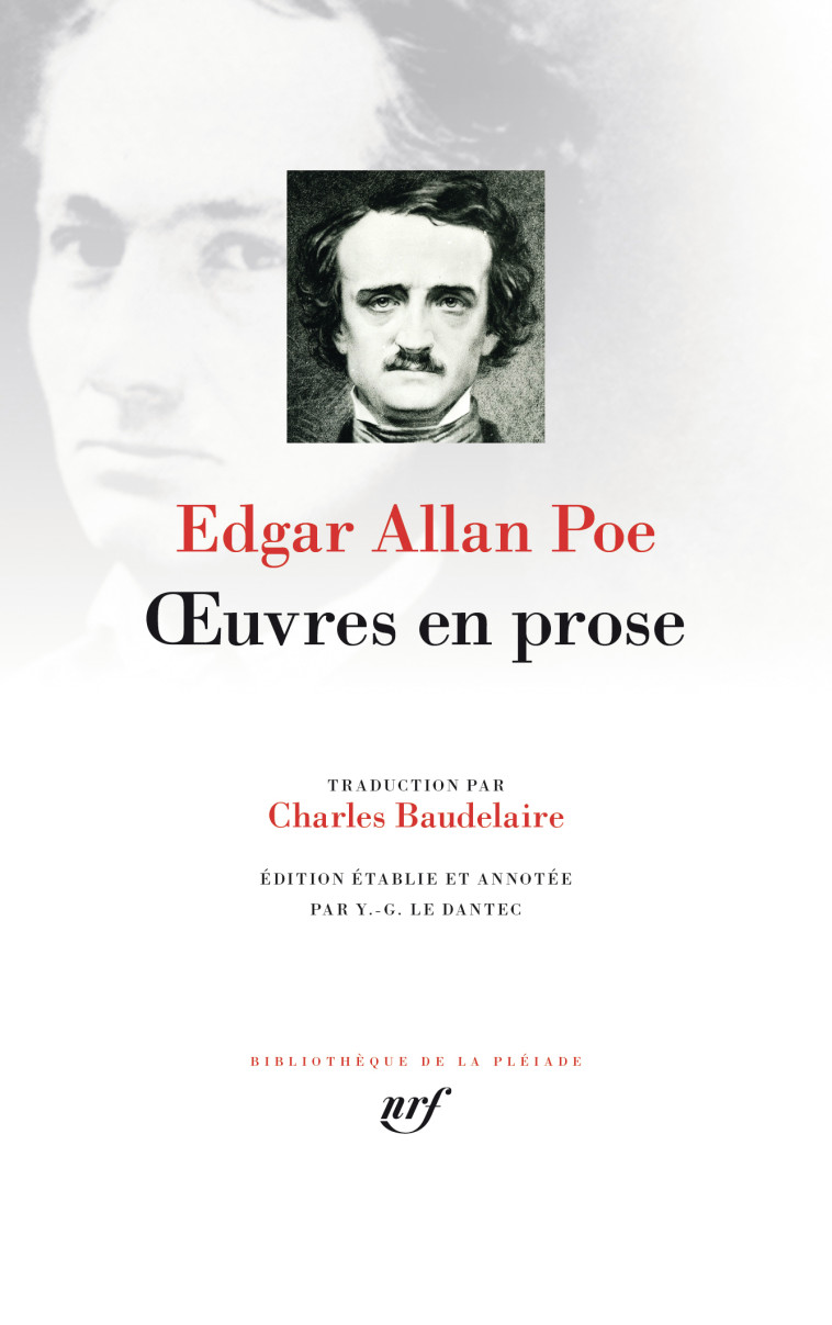 Œuvres en prose - Poe Edgar Allan, Le Dantec Y.-G., Baudelaire Charles - GALLIMARD