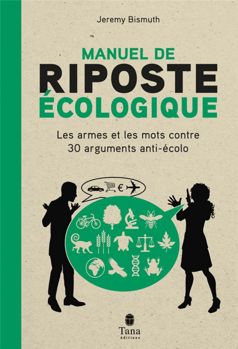 MANUEL DE RIPOSTE ECOLOGIQUE - BISMUTH JEREMY - TANA