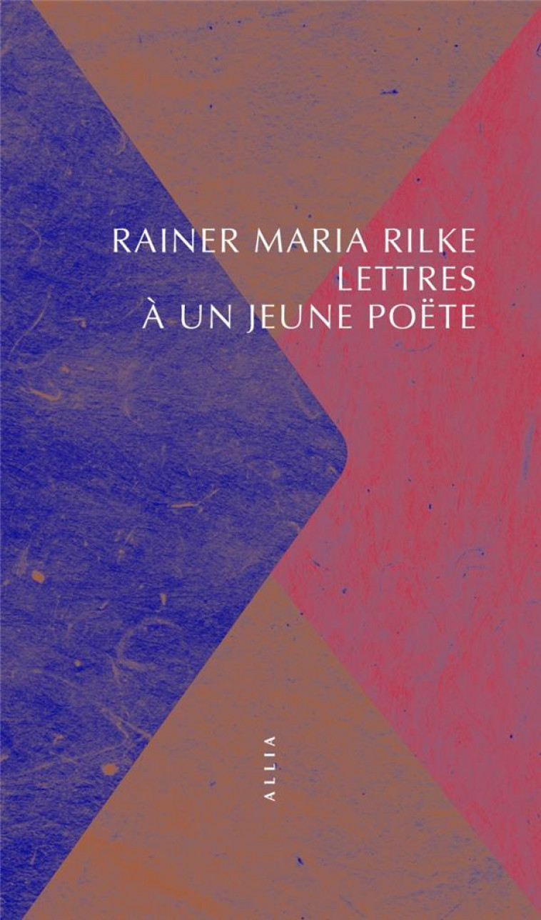 LETTRES A UN JEUNE POETE - RILKE RAINER MARIA - ALLIA