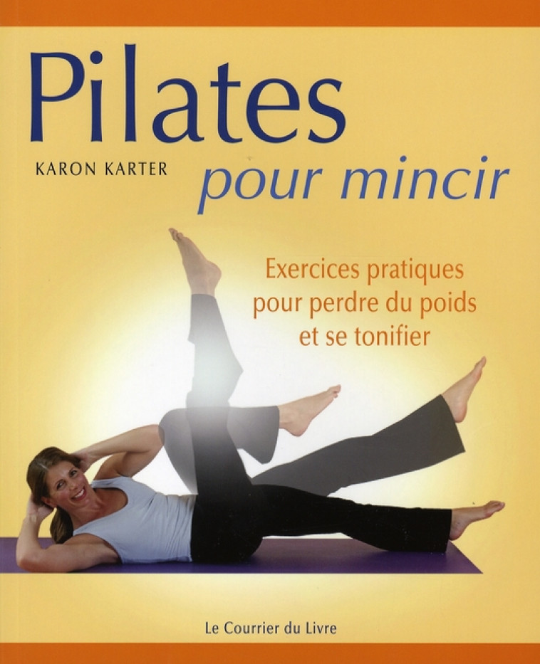 PILATES POUR MINCIR - KARTER, KARON - COURRIER LIVRE