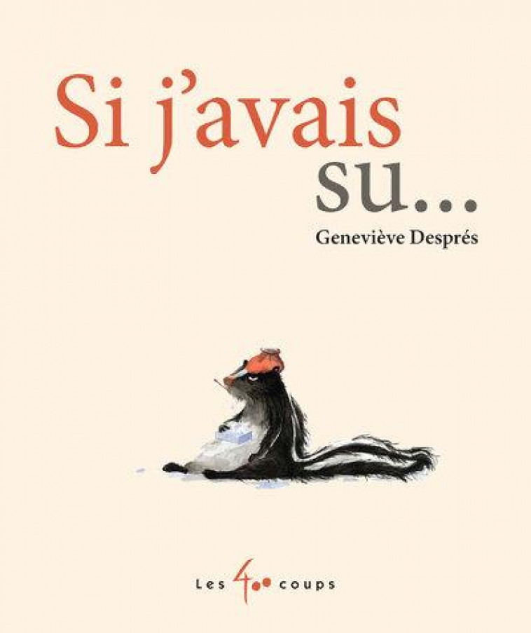 SI J-AVAIS SU - DESPRES GENEVIEVE - 400 COUPS
