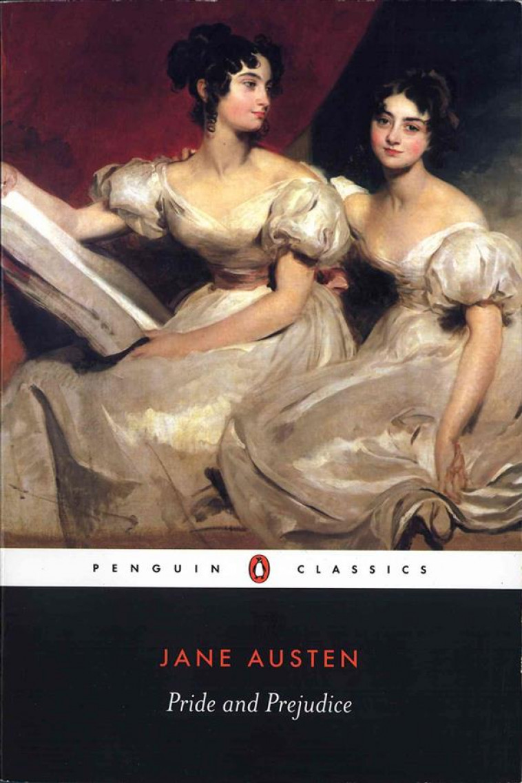 JANE AUSTEN PRIDE AND PREJUDICE (PENGUIN CLASSICS) /ANGLAIS - AUSTEN  JANE - PENGUIN UK