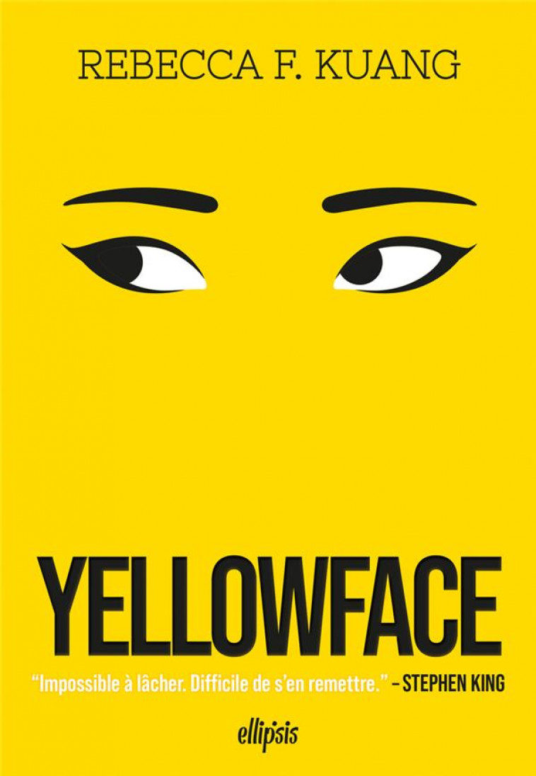 YELLOWFACE - KUANG  REBECCA F. - ELLIPSIS