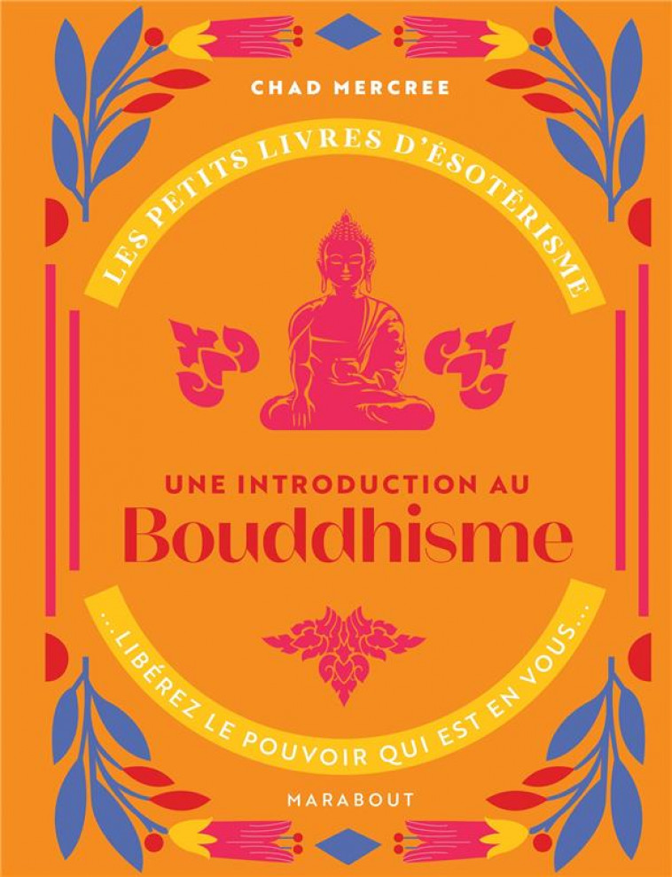 LES PETITS LIVRES D-ESOTERISME : INTRODUCTION A LA PENSEE DE BOUDDHA - XXX - MARABOUT