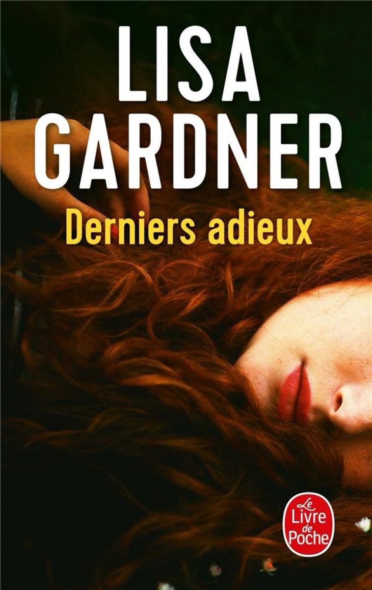 DERNIERS ADIEUX - GARDNER  LISA - Le Livre de poche