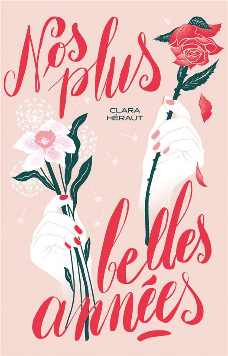 NOS PLUS BELLES ANNEES - HERAUT  CLARA - HACHETTE