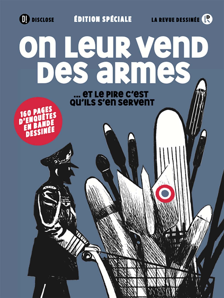 ON LEUR VEND DES ARMES... ET LE PIRE C-EST QU-ILS S-EN SERVENT -   - REVUE DESSINEE