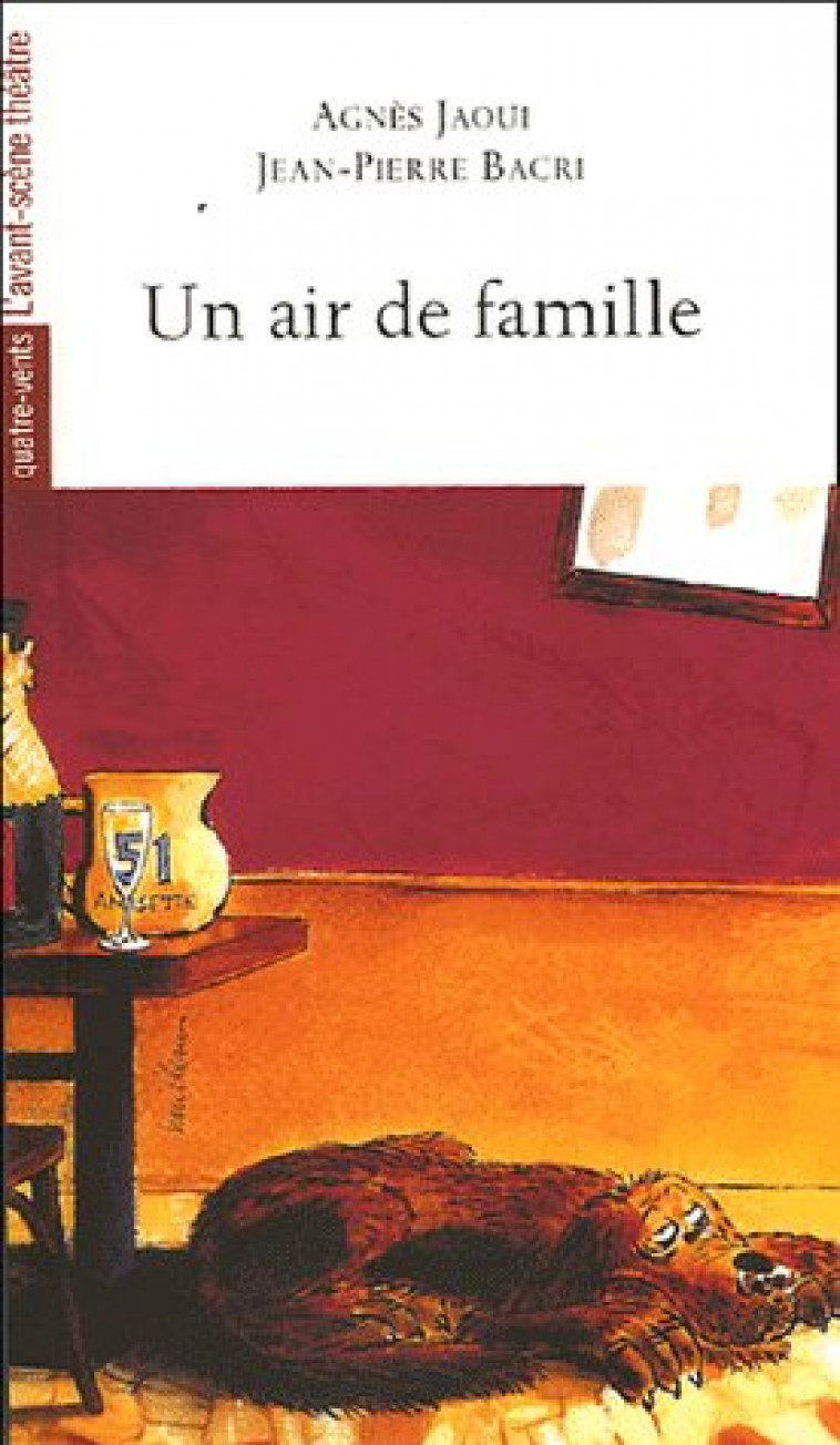 UN AIR DE FAMILLE - JAOUI, AGNES  - AVANT SCENE