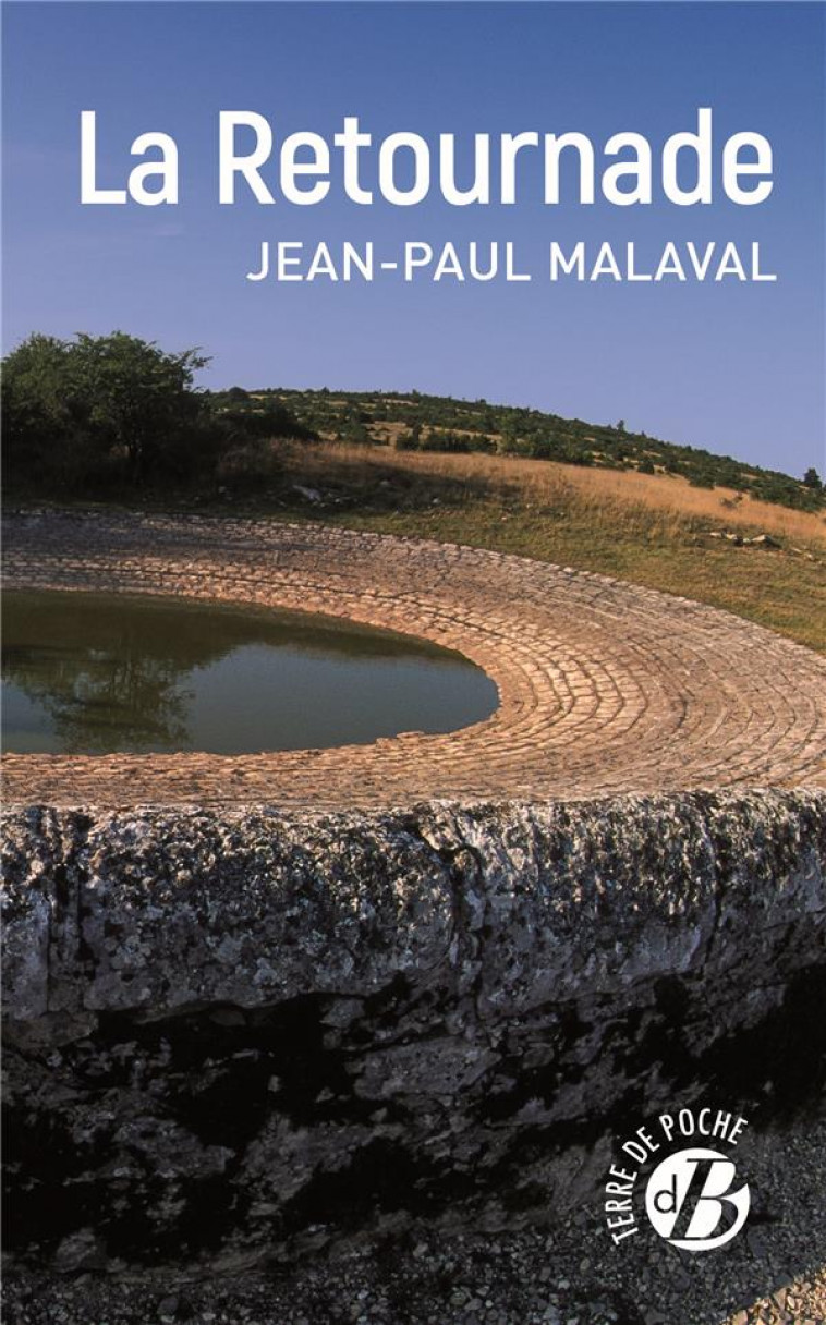 LA RETOURNADE - MALAVAL JEAN-PAUL - DE BOREE