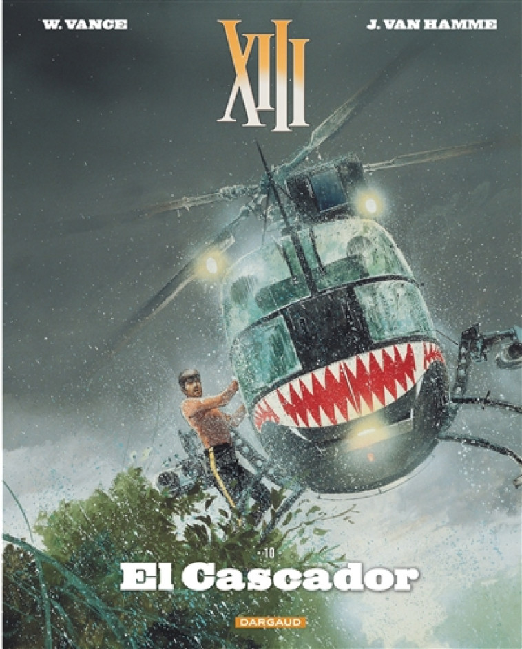 XIII - TOME 10 - EL CASCADOR (NOUVEAU FORMAT) - VAN HAMME JEAN/VANCE - DARGAUD