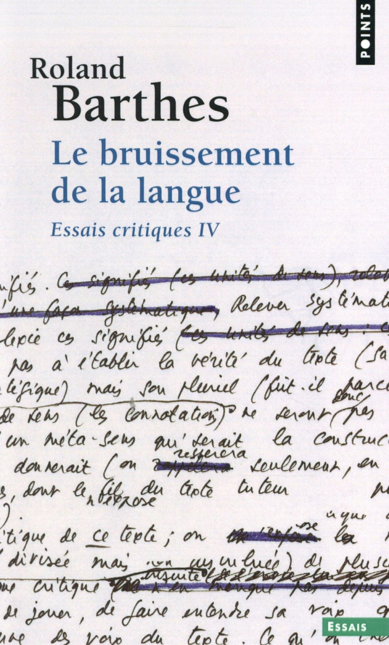 LE BRUISSEMENT DE LA LANGUE - ESSAIS CRITIQUES IV - BARTHES ROLAND - Points