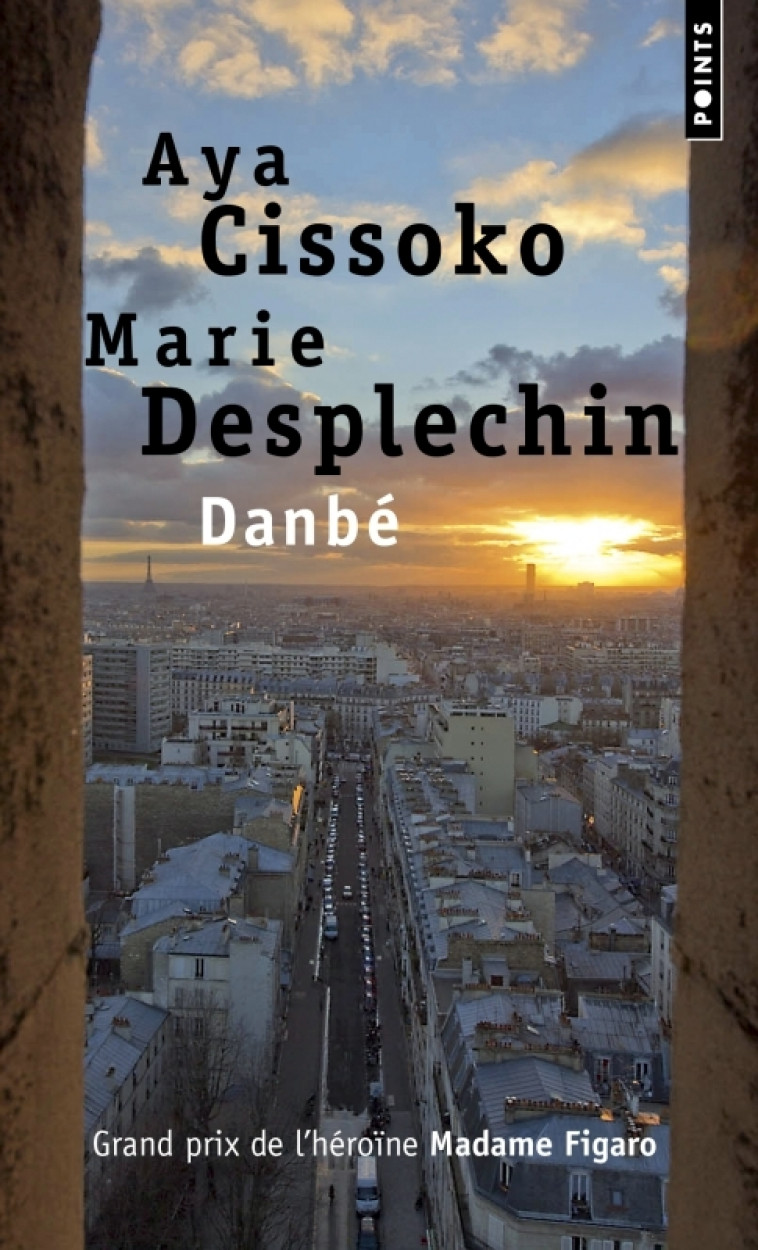 Danbé - Cissoko Aya, Desplechin Marie - POINTS