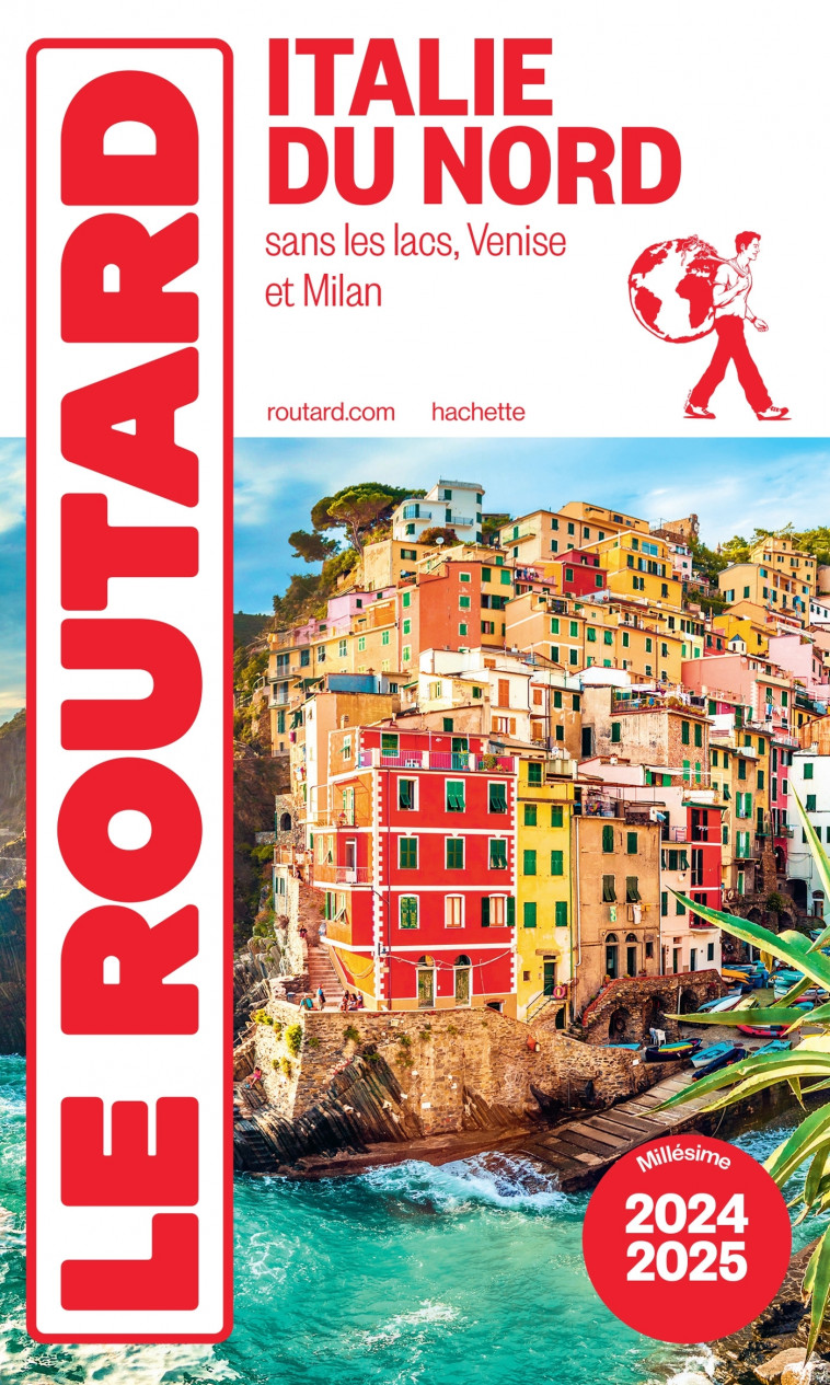 Guide du Routard Italie du Nord 2024/25 -   - HACHETTE TOURI