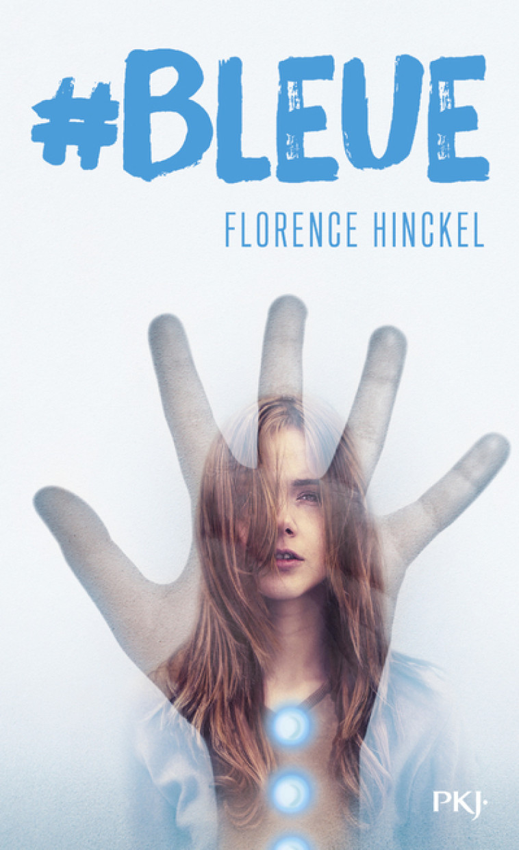 #Bleue - Hinckel Florence - POCKET JEUNESSE