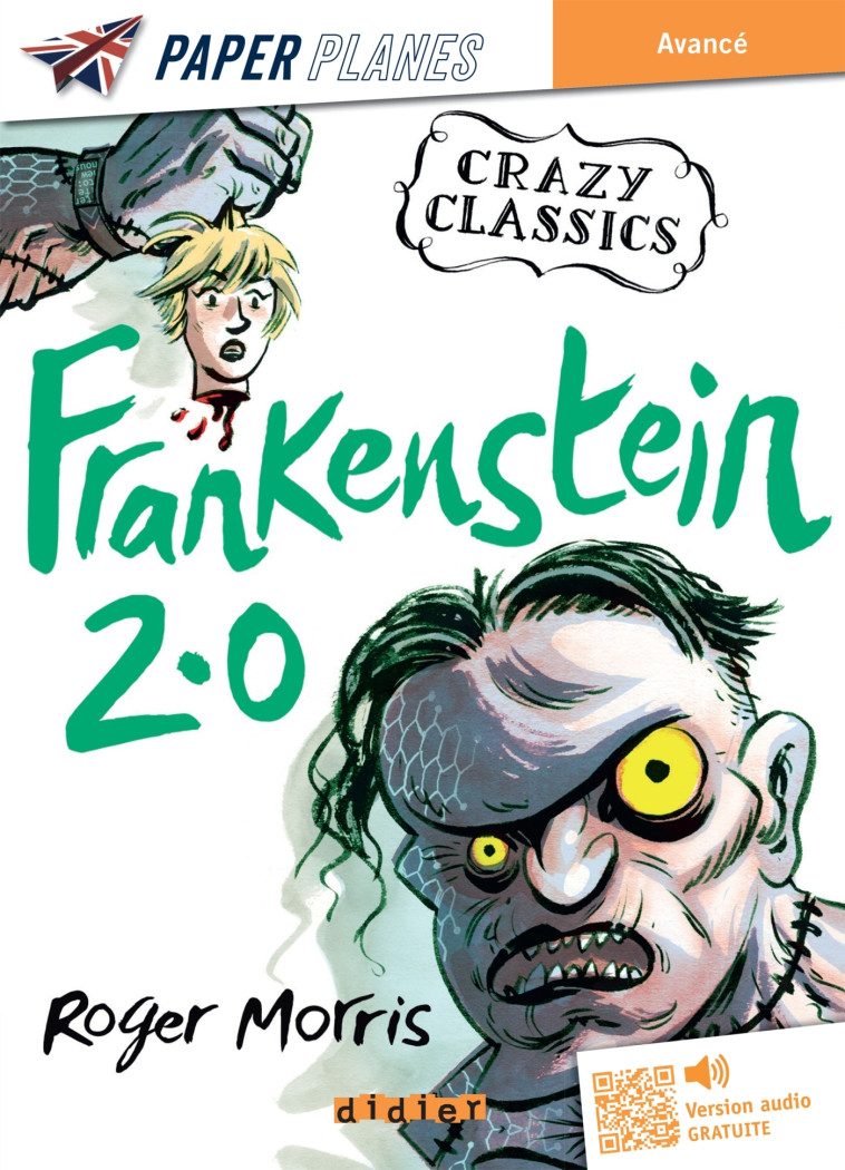 Frankenstein 2.0 - Livre + mp3 - Cook Euan, Morris Roger - DIDIER