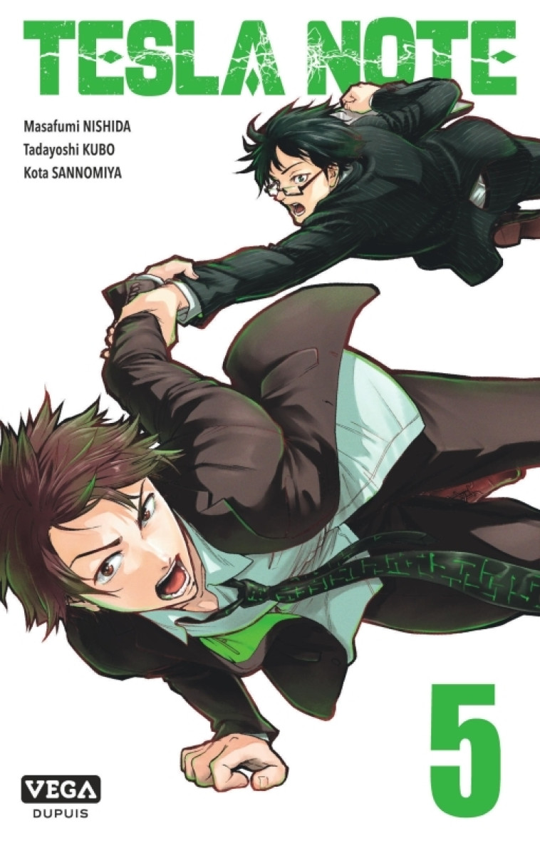 Tesla Note - Tome 5 - NISHIDA Masafumi NISHIDA Masafumi, KUBO Tadayoshi KUBO Tadayoshi, KOTA Sannomiya KOTA Sannomiya, NISHIDA Masafumi , KUBO Tadayoshi , KOTA Sannomiya  - VEGA DUPUIS