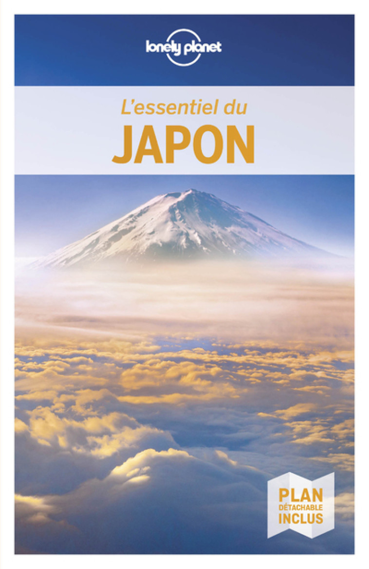 L'essentiel du Japon 5ed - Lonely planet fr Lonely planet fr - LONELY PLANET