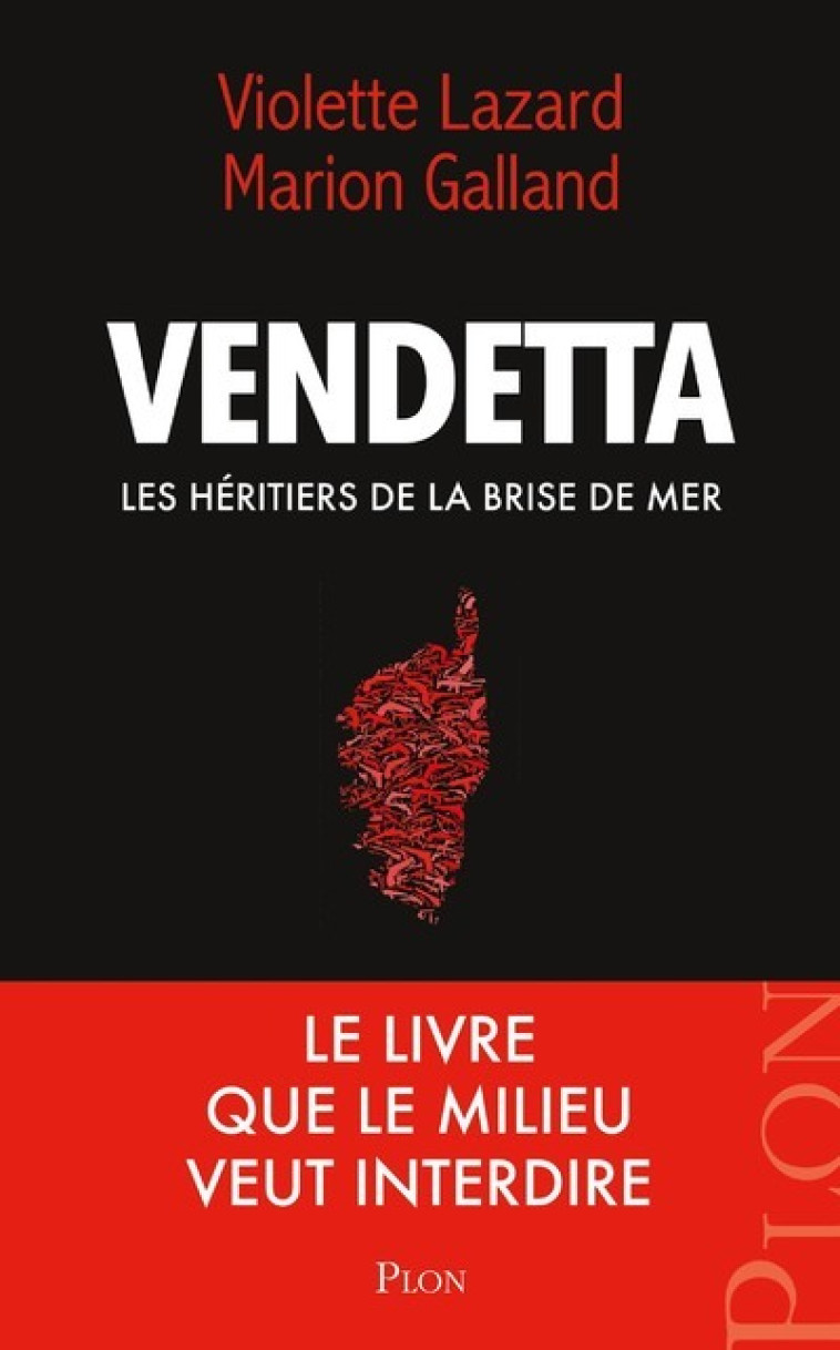 Vendetta - Les héritiers de la brise de mer - Lazard Violette, Galland Marion - PLON