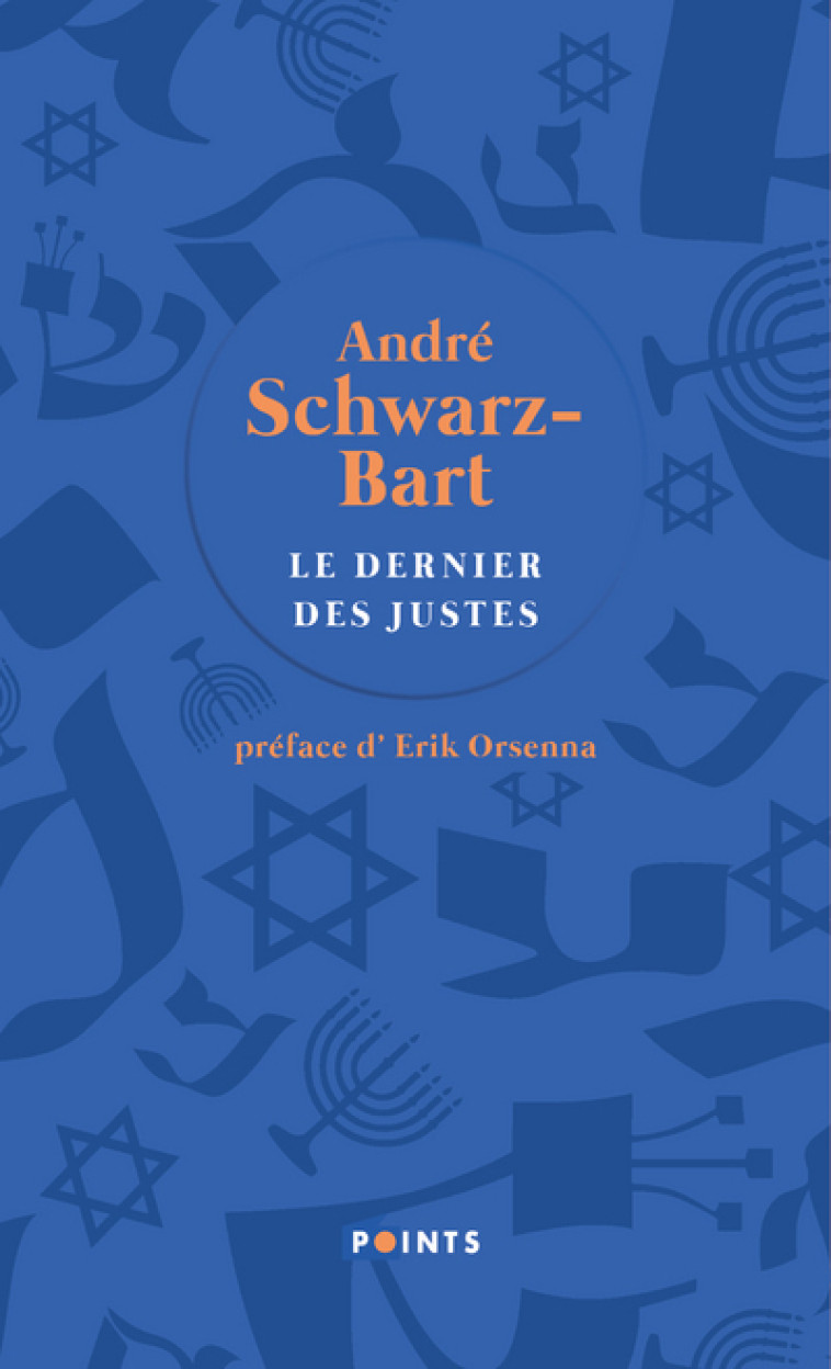 Le Dernier des justes - Schwarz-Bart André - POINTS