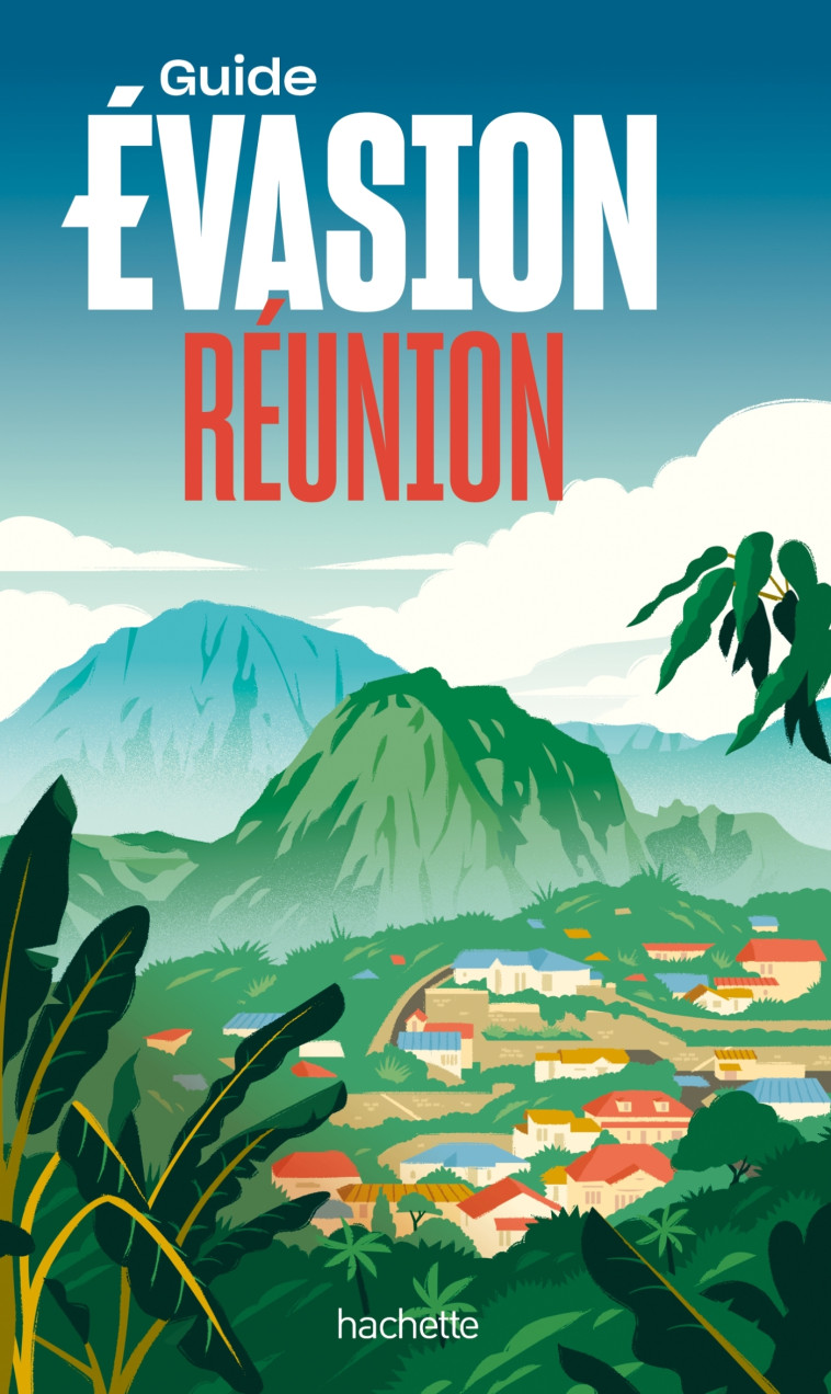 Réunion Guide Évasion - Morhain Geoffroy - HACHETTE TOURI