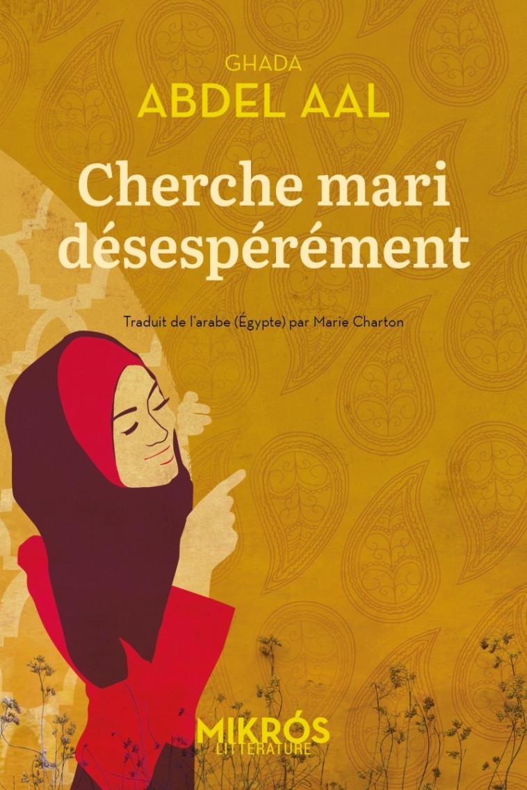 Cherche mari désespérément - ABDEL AAL Ghada, CHARTON Marie - DE L AUBE