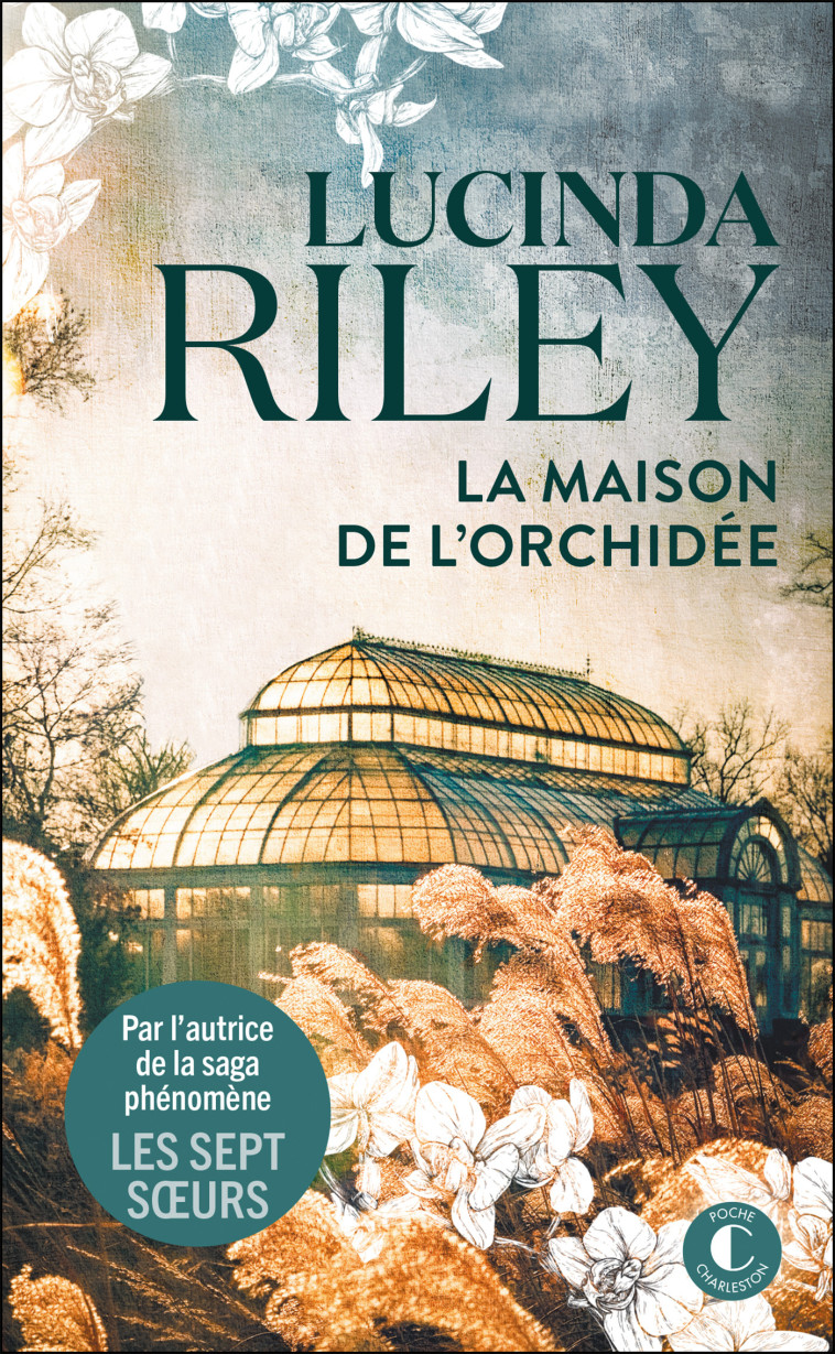 La Maison de l'orchidée - Riley Lucinda, Barsse Jocelyne - CHARLESTON