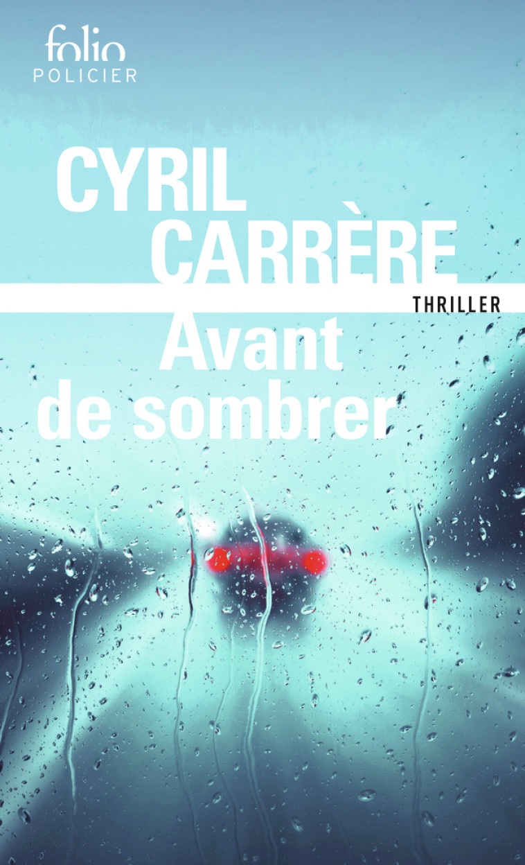 Avant de sombrer - Carrère Cyril - FOLIO