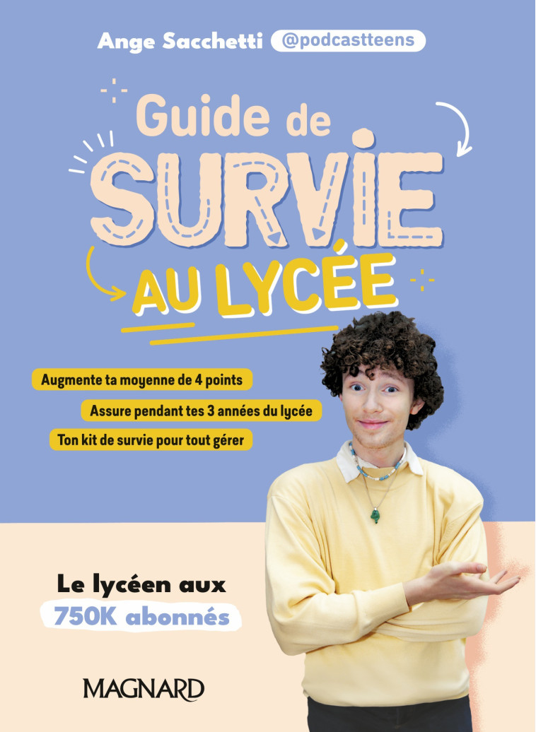 Guide de survie au lycée - Sacchetti Ange - MAGNARD