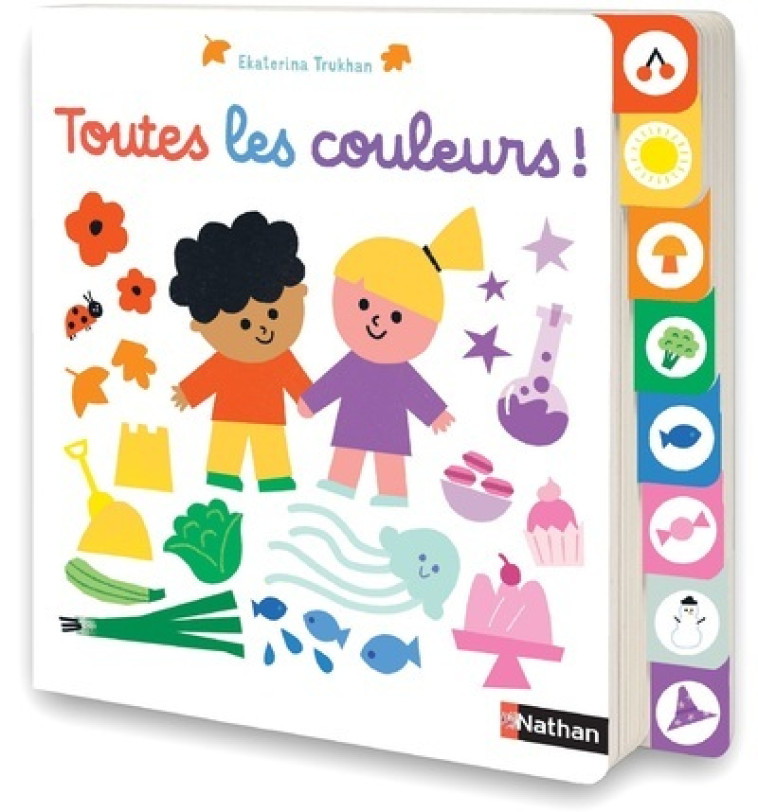 Toutes les couleurs ! - Trukhan Ekaterina - NATHAN