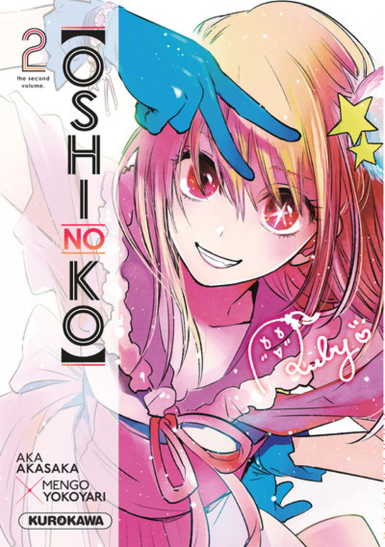 Oshi no ko - Tome 2 - Akasaka Aka, Yokoyari Mengo, Mezouane Nesrine - KUROKAWA