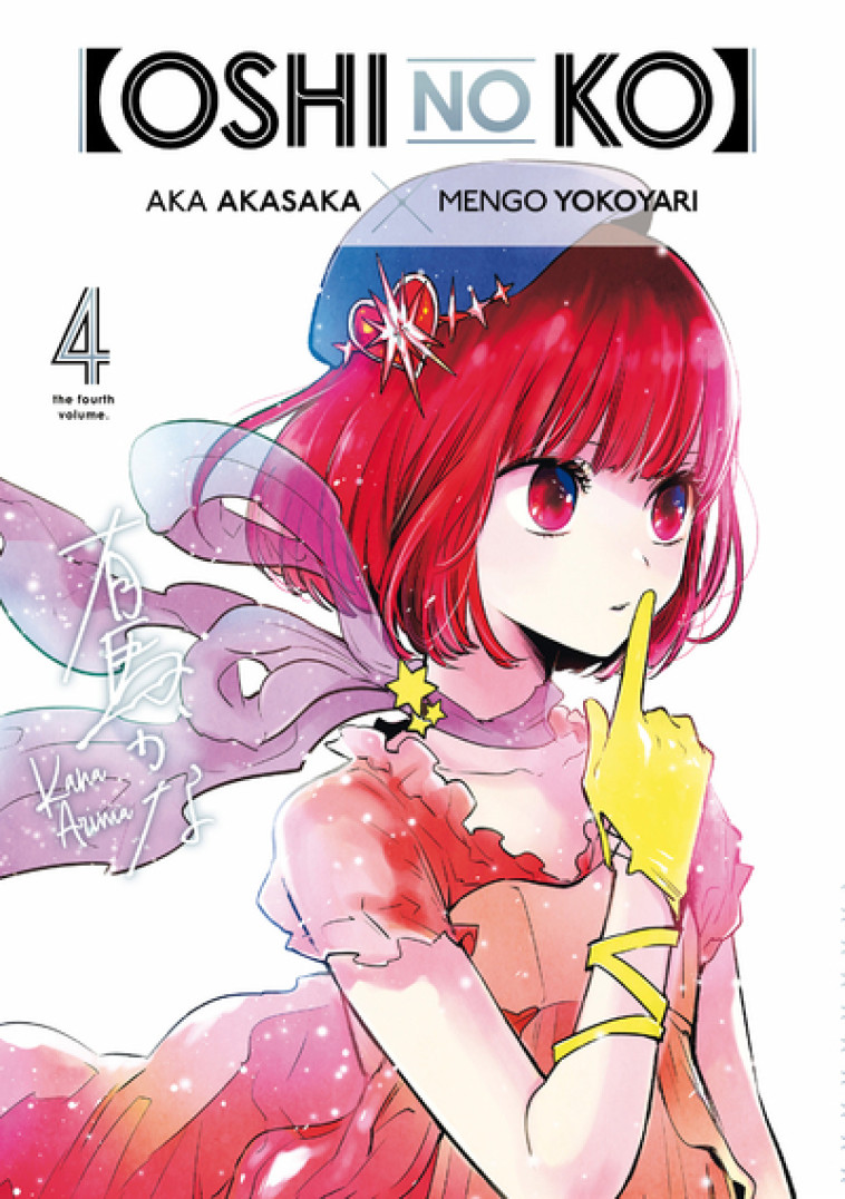 Oshi no ko - Tome 4 - Akasaka Aka, Yokoyari Mengo, Mezouane Nesrine - KUROKAWA