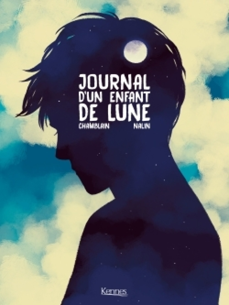 Journal d'un enfant de lune - Nalin Anne-Lise, Chamblain Joris - LES 3 AS