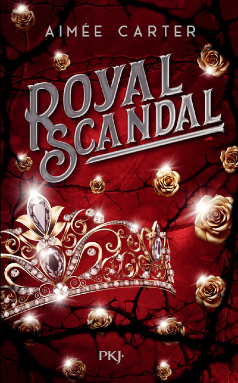 Royal Blood - Tome 2 Royal Scandal - Carter Aimée, Pinchot Antoine - POCKET JEUNESSE