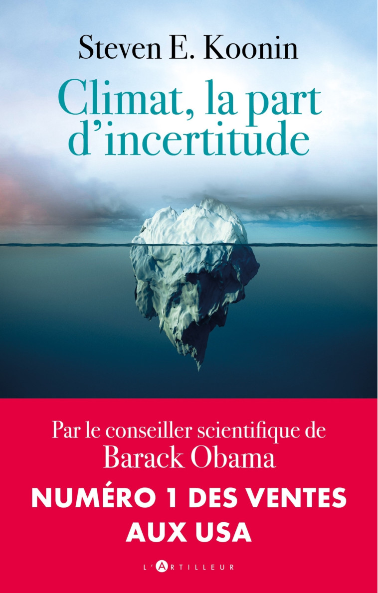 climat, la part d'incertitude - Koonin Steven - ARTILLEUR