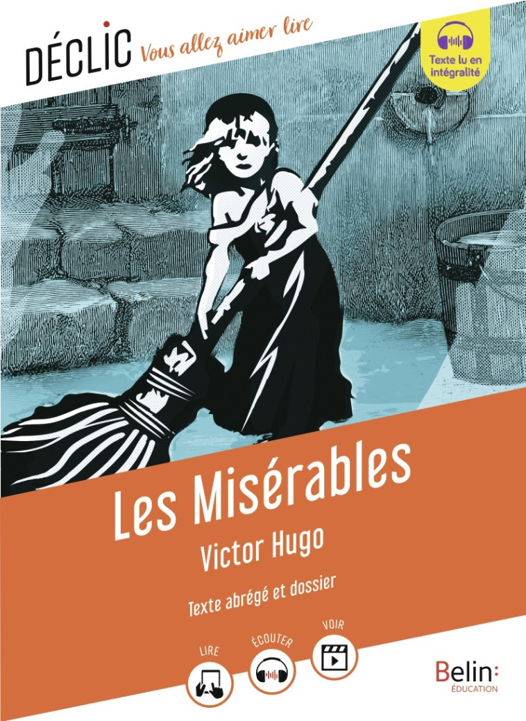 Les Misérables - Manouguian Virginie, Page Camille, Hugo Victor - BELIN EDUCATION