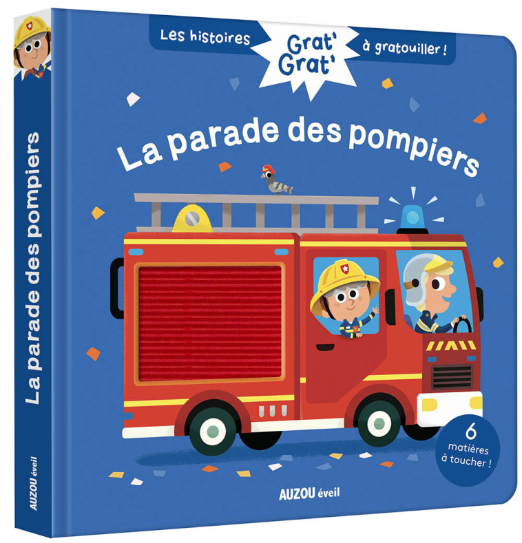 GRAT GRAT - LA PARADE DES POMPIERS - Chatel Christelle, Scott Matthew - AUZOU