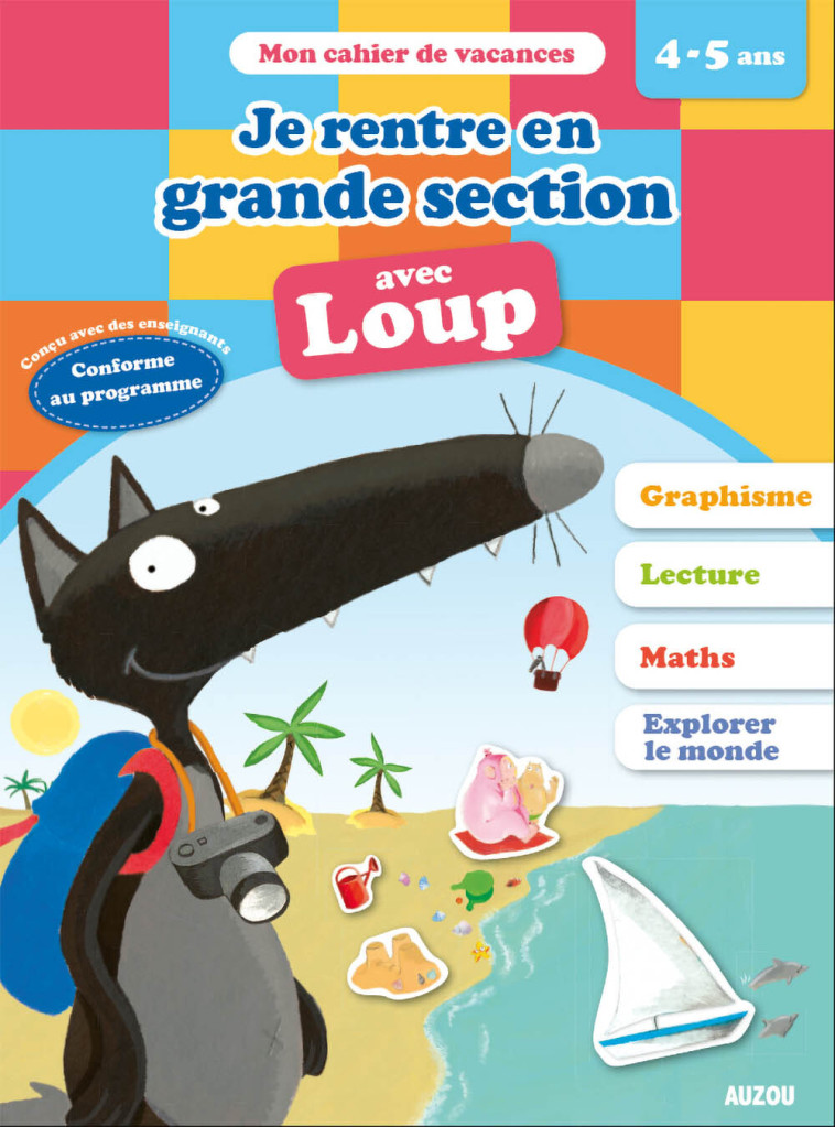 JE RENTRE EN GS AVEC LOUP - Lallemand Orianne, THUILLIER Éléonore - AUZOU