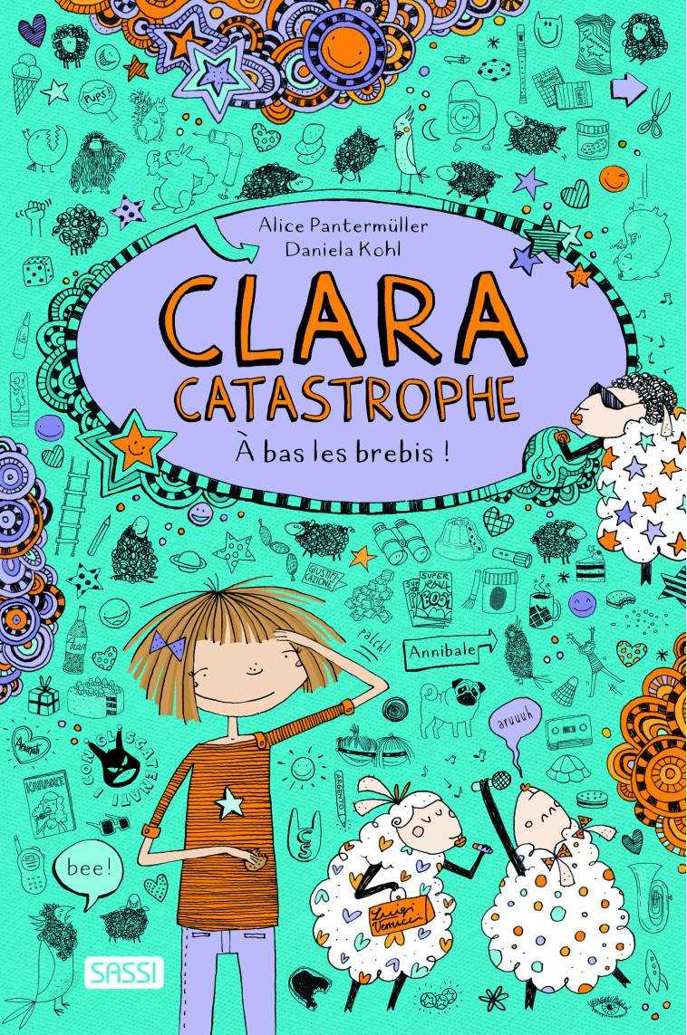 Clara catastrophe 2 - A bas les brebis ! - Kohl Daniela, Pantermuller Alice - SASSI