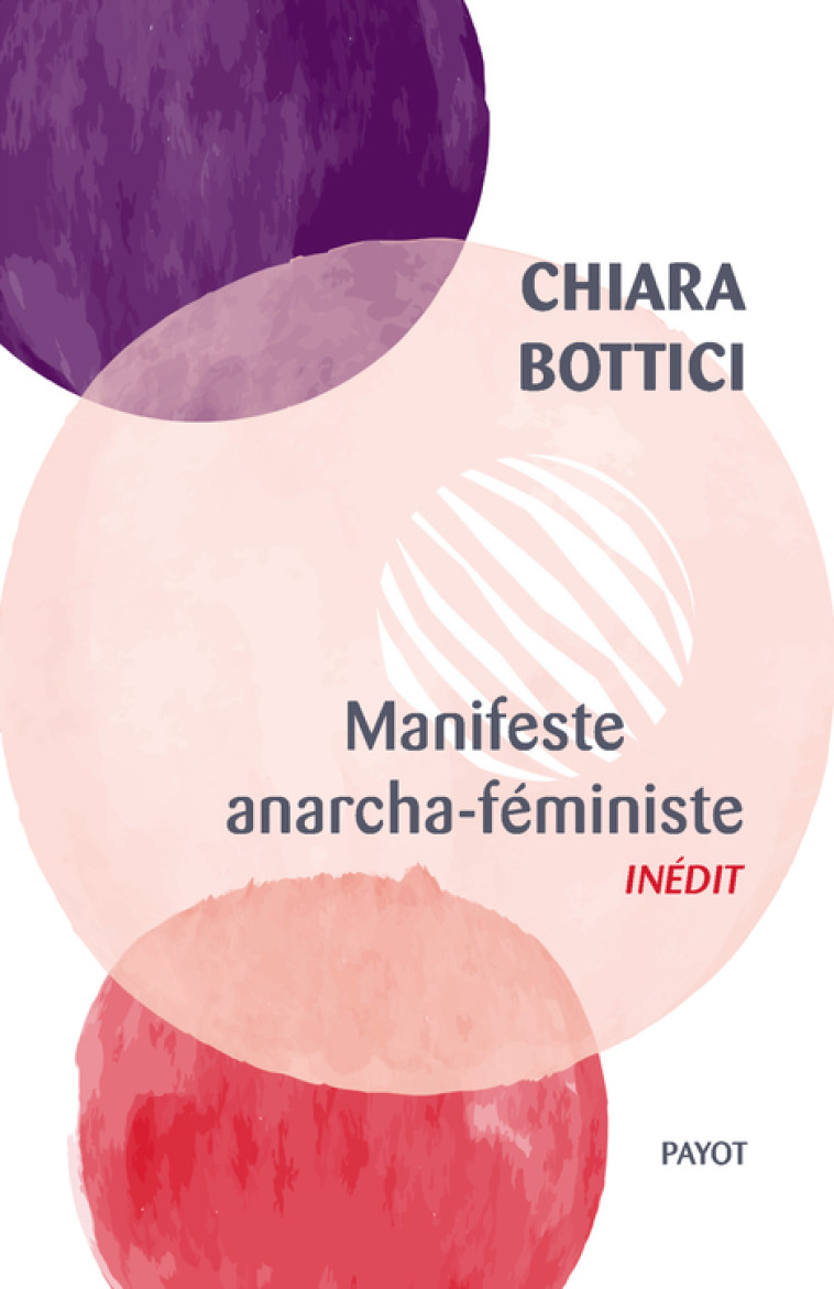 Manifeste anarcha-féministe - Bottici Chiara, Tardieu-collinet Pauline - PAYOT