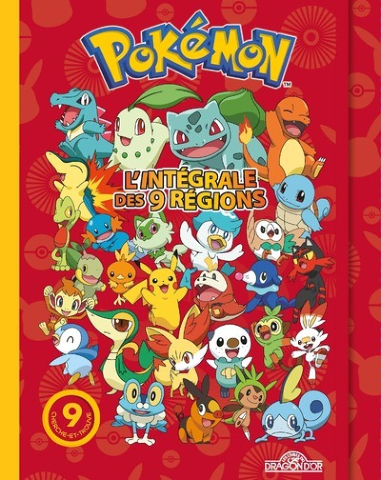 Pokémon - L'intégrale des neuf régions - The Pokémon Company The Pokémon Company - DRAGON D OR