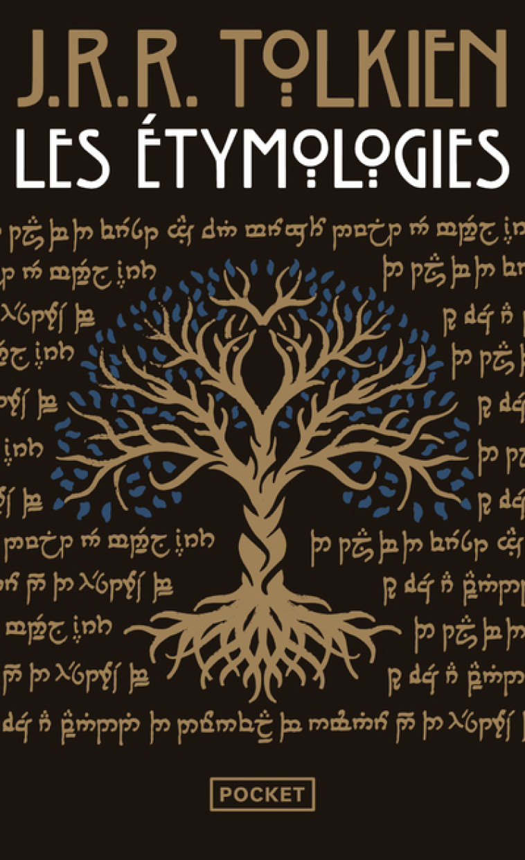 Les Etymologies - Tolkien John Ronald Reuel, Lauzon Daniel - POCKET