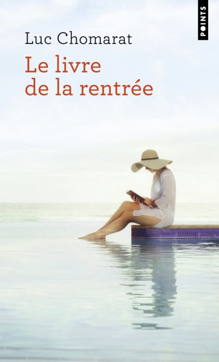 Le Livre de la rentrée - Chomarat Luc - POINTS